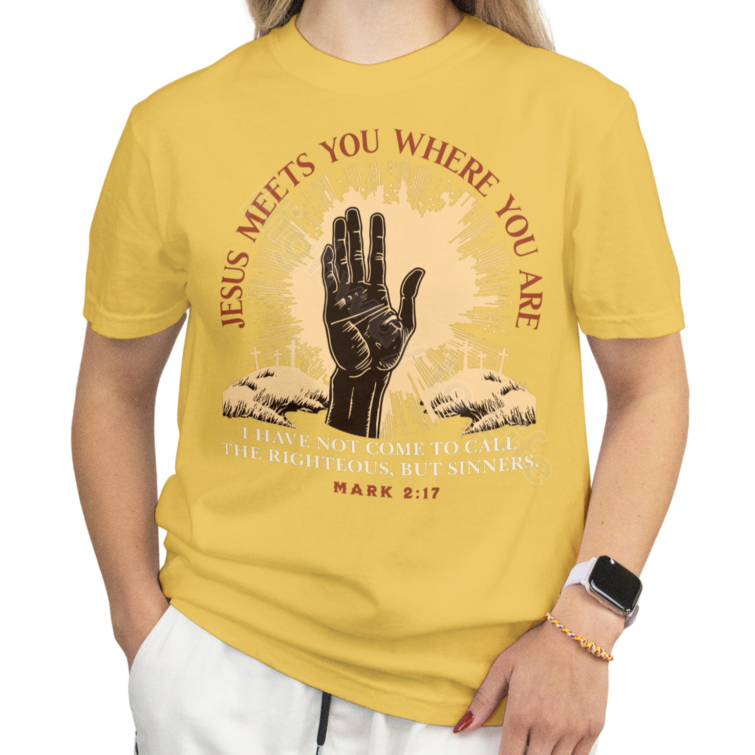 Jesus meets you where you are, T-shirt