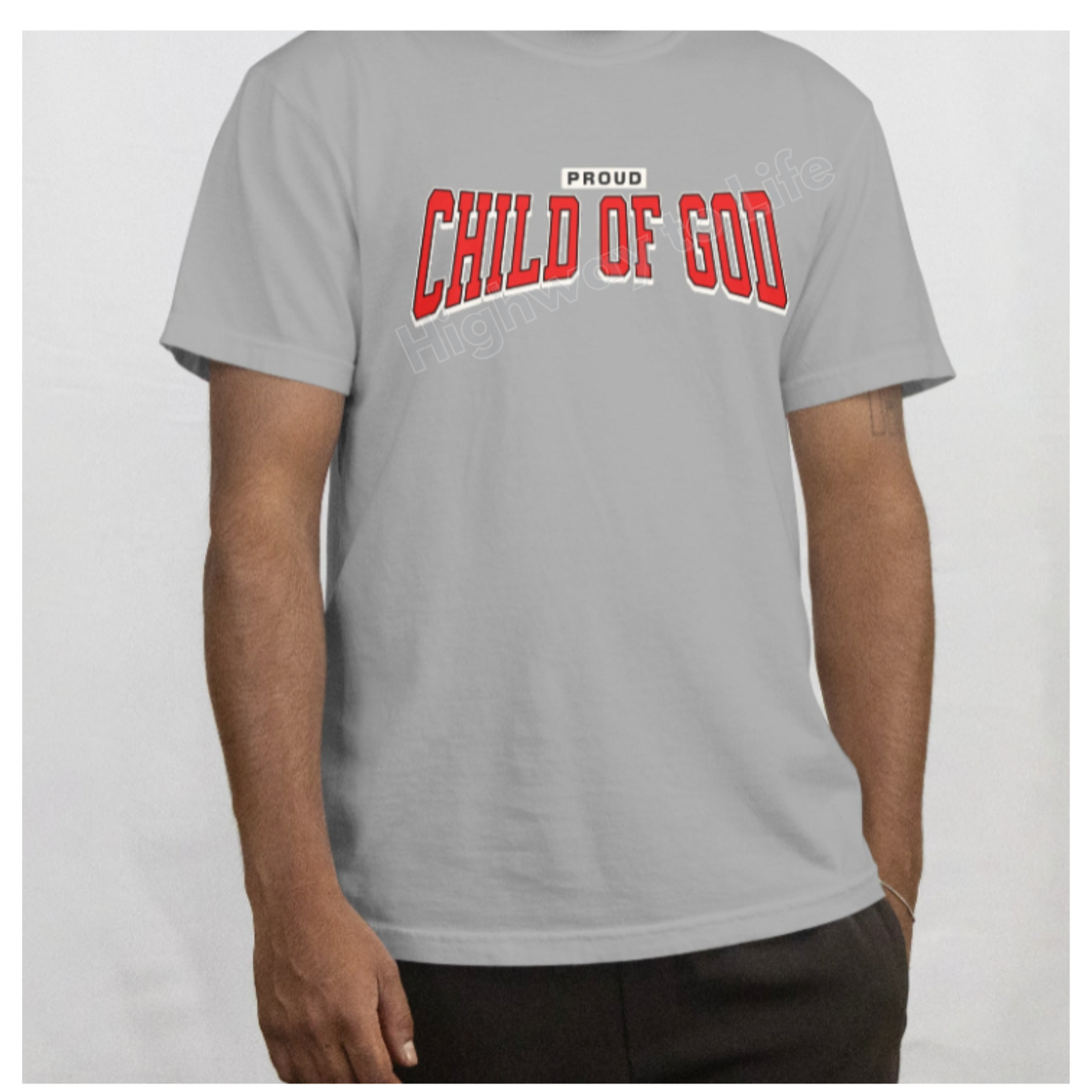 Proud (Child of God), T-shirt (red letters)