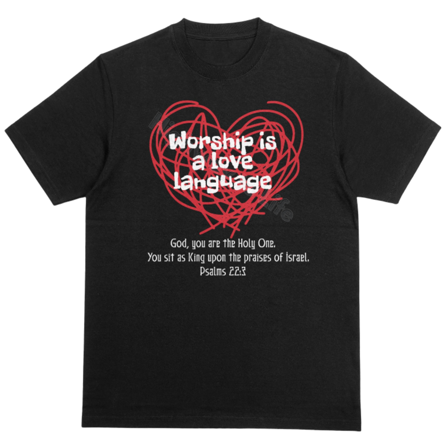 Worship is a love language, T-shirt