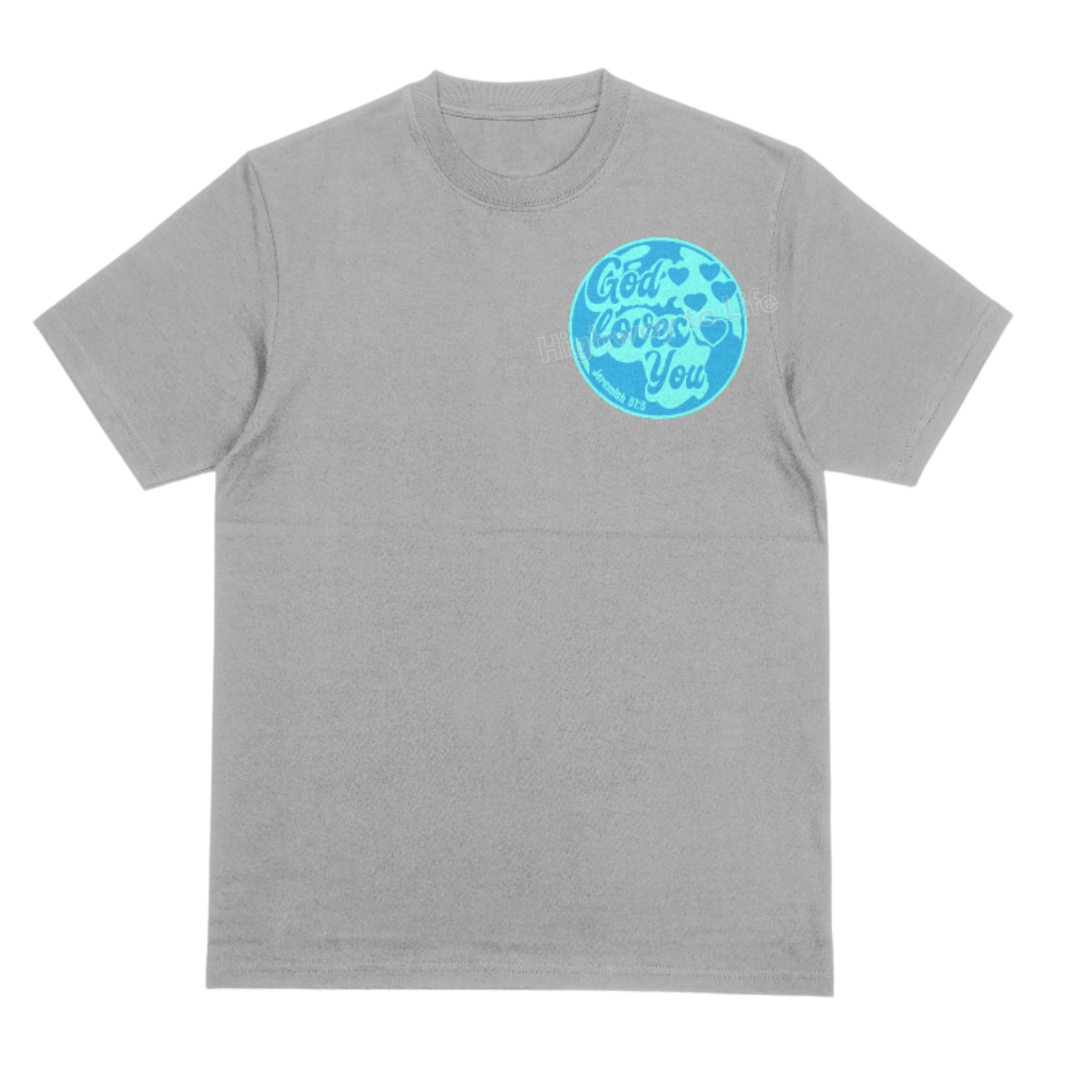God loves you, T-shirt