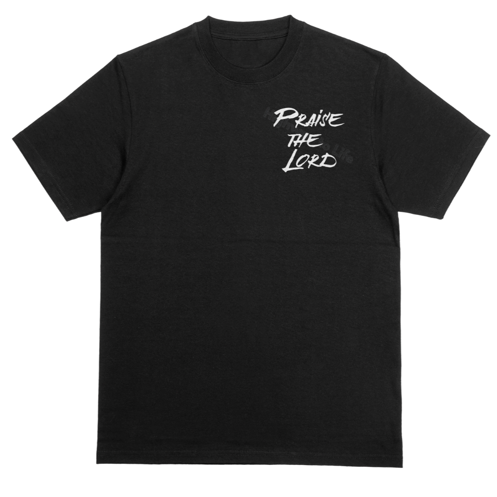 Praise until something happens (green letters), T-shirt