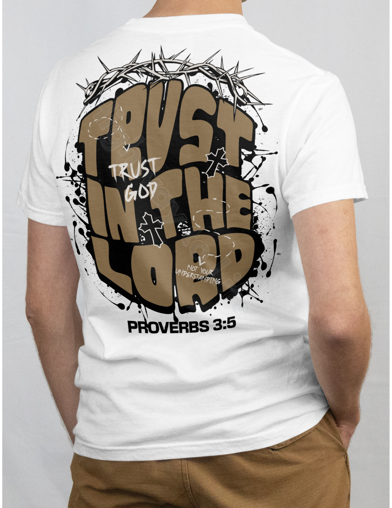 Trust in the Lord, T-shirt