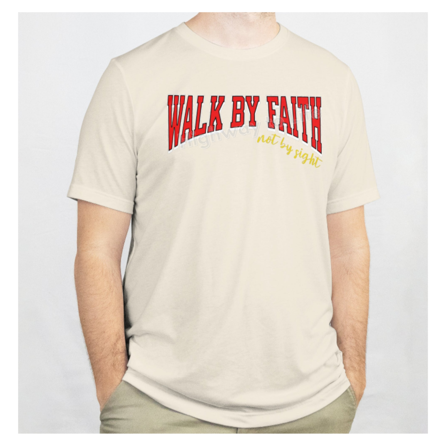 Walk by faith (not by sight), T-shirt