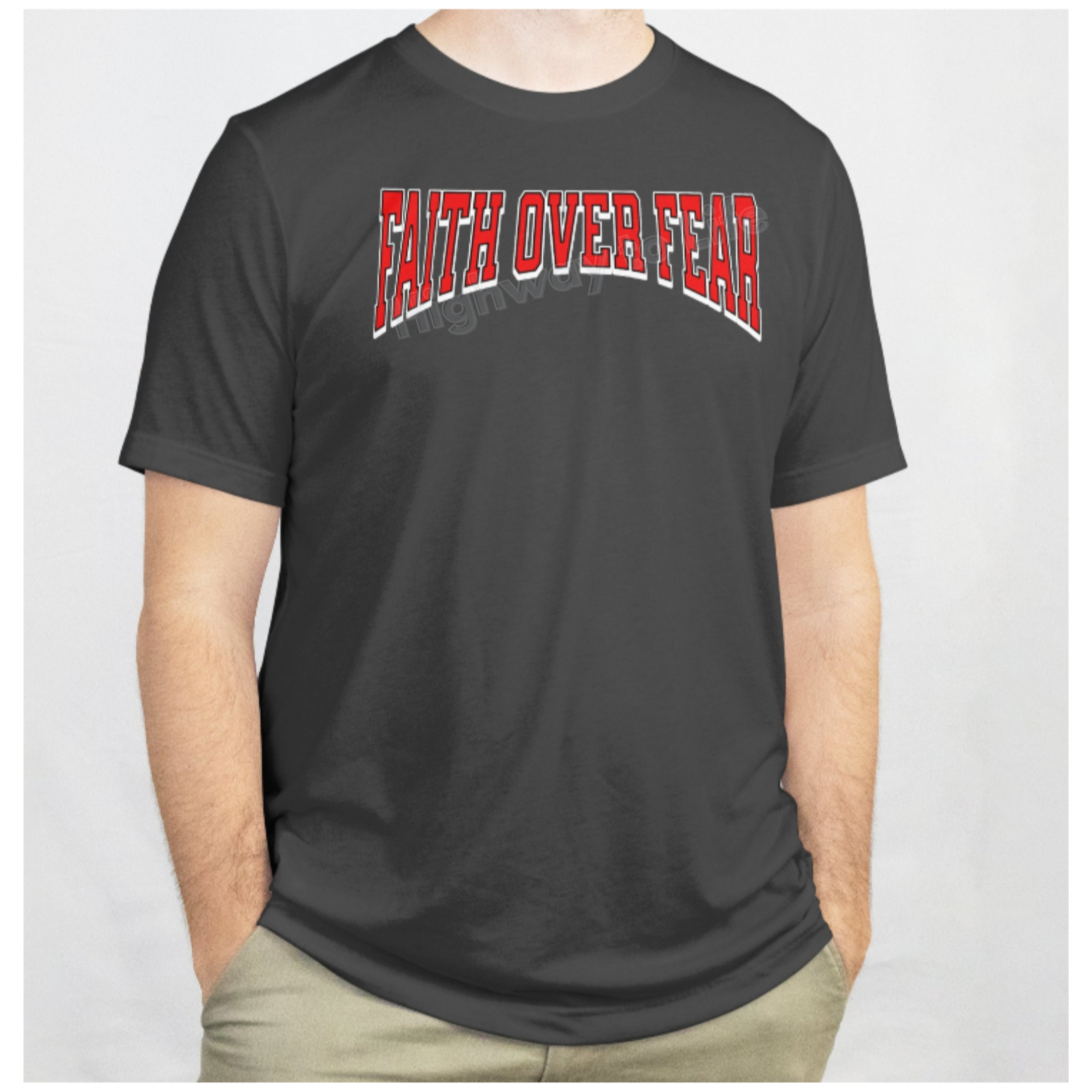 Faith over fear, T-shirt