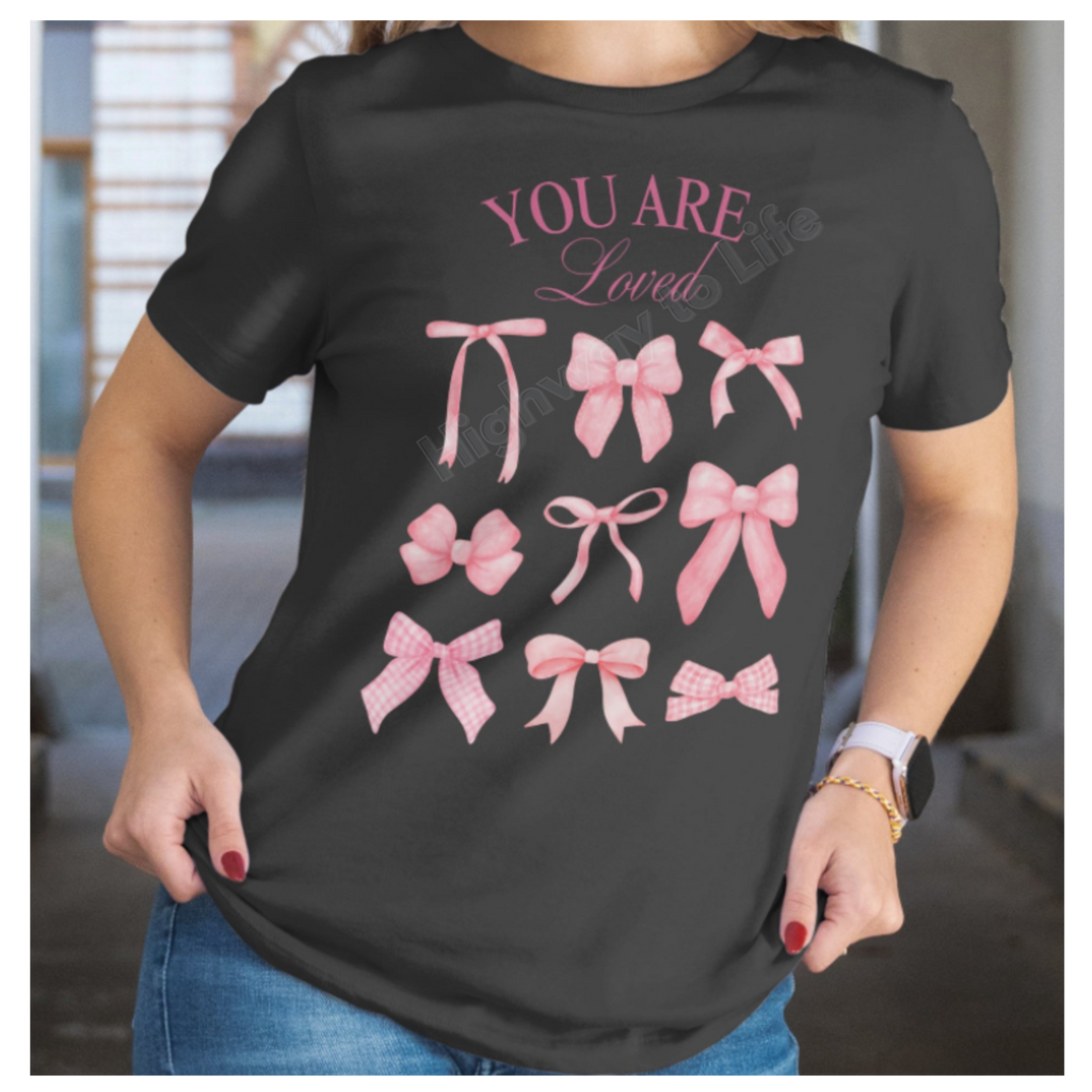 You are loved, T-shirt