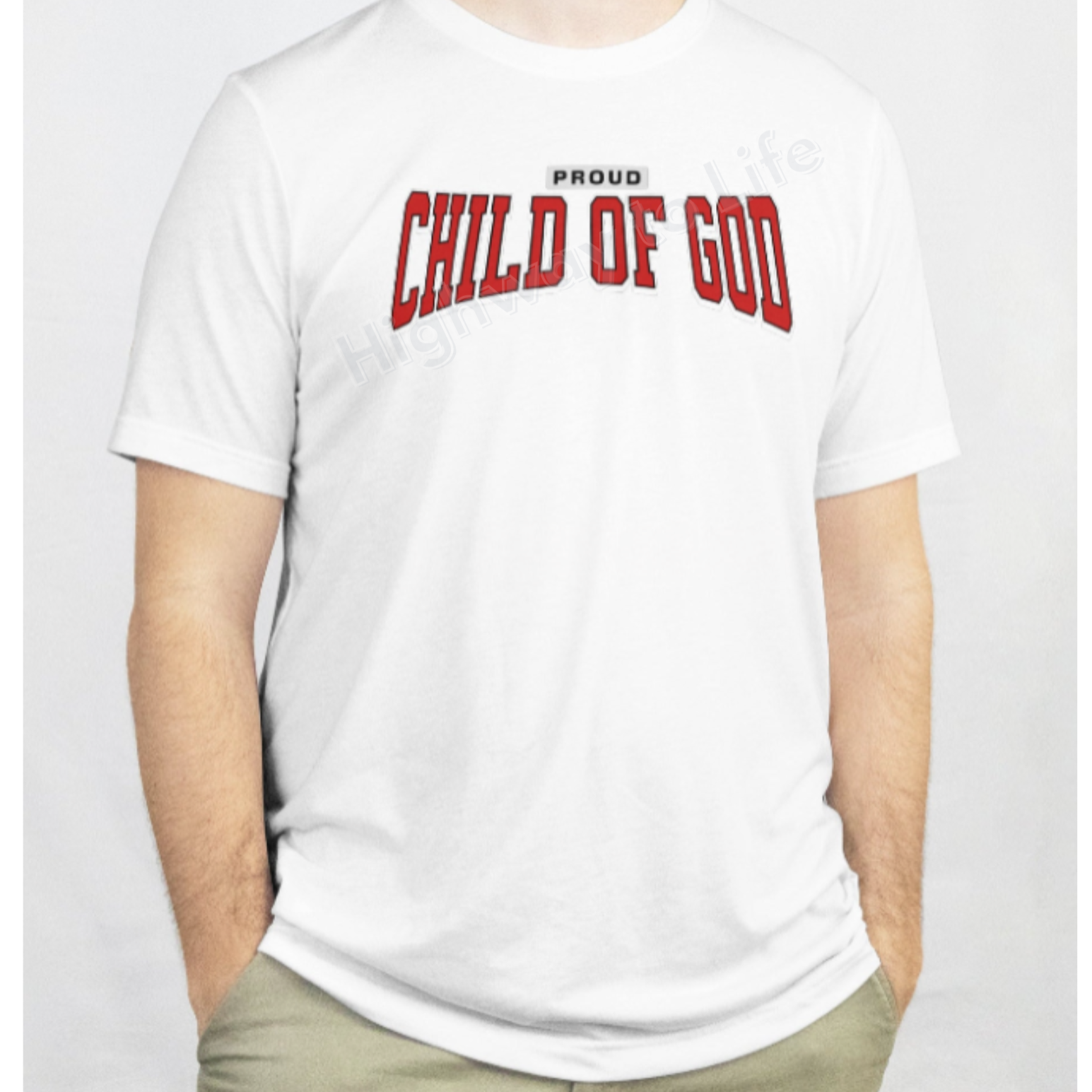 Proud (Child of God), T-shirt (red letters)