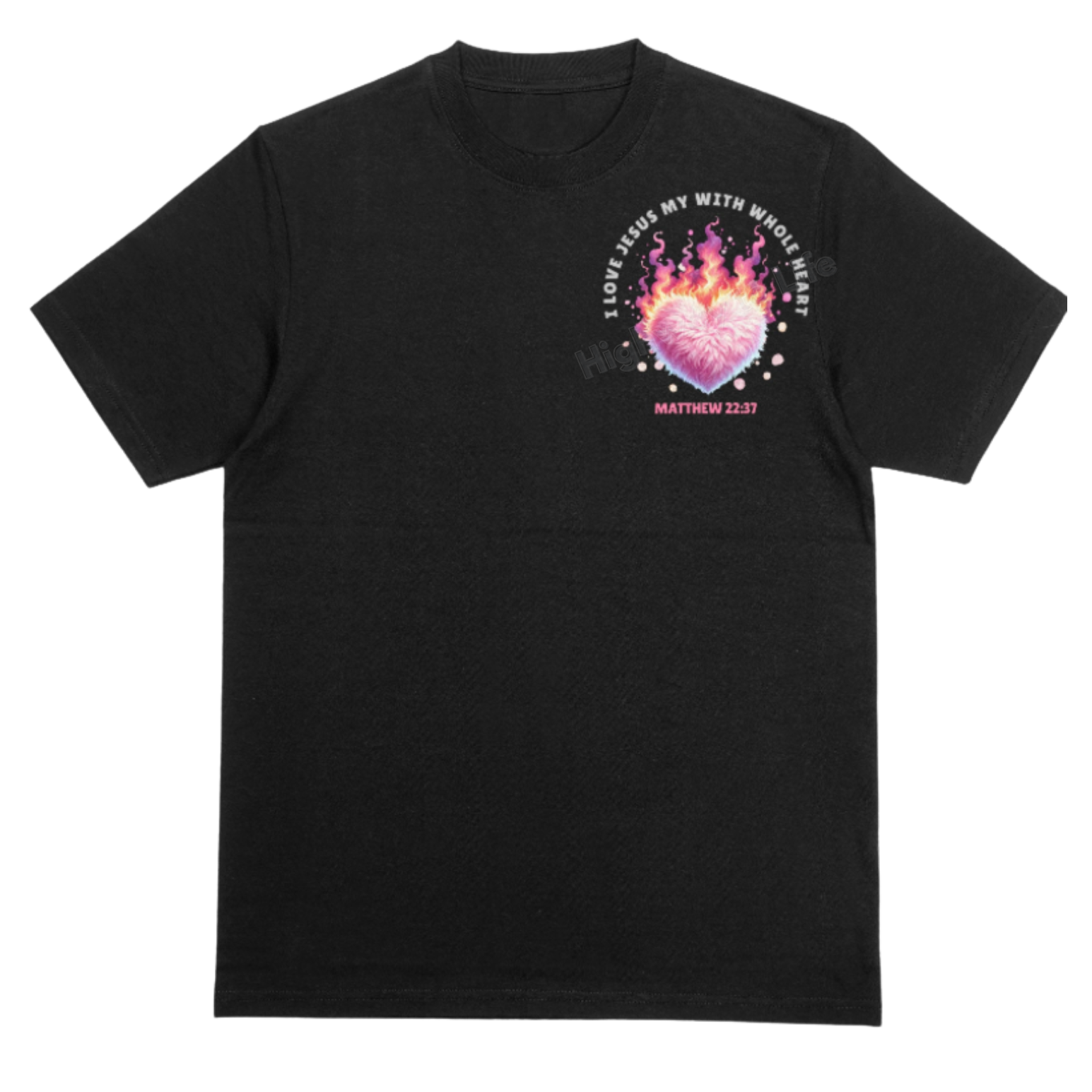 I love Jesus with my whole heart, T-shirt