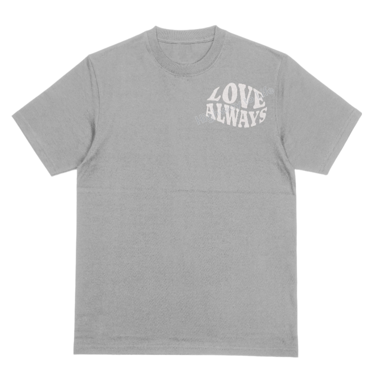 Love always, T-shirt