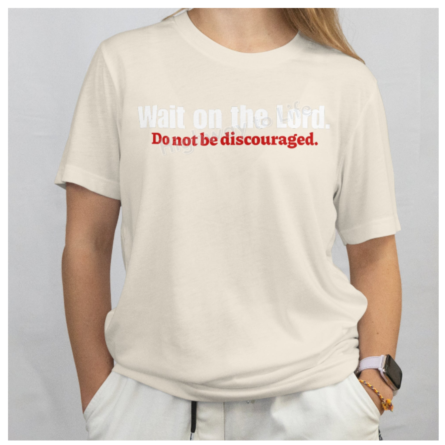 Wait on the Lord, do not be discouraged, T-shirt (red letters)