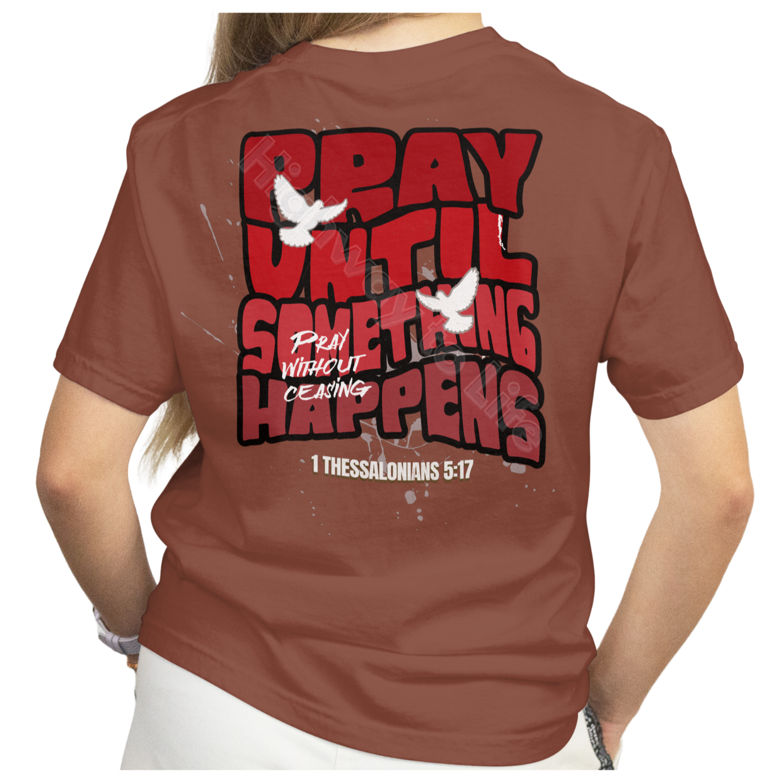 Pray until something happens (red letters), T-shirt