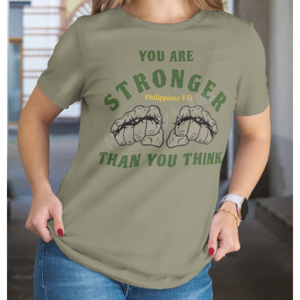 You are stronger than you think, T-shirt