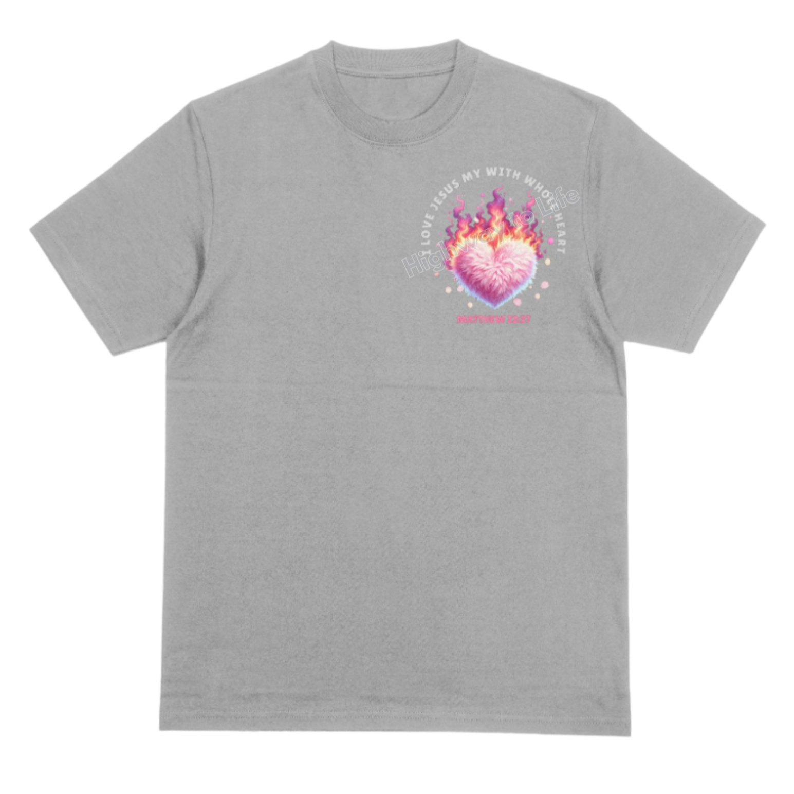 I love Jesus with my whole heart, T-shirt