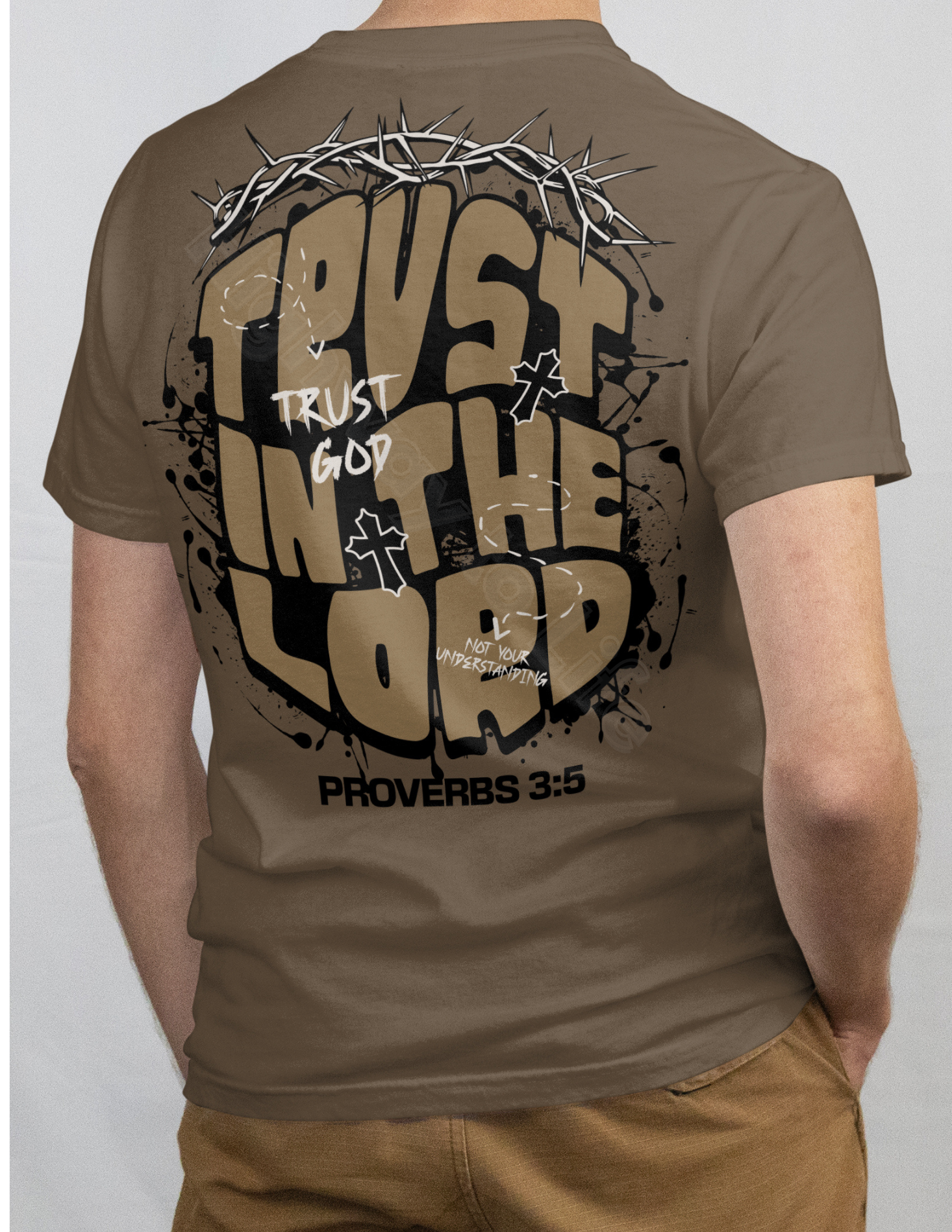 Trust in the Lord, T-shirt