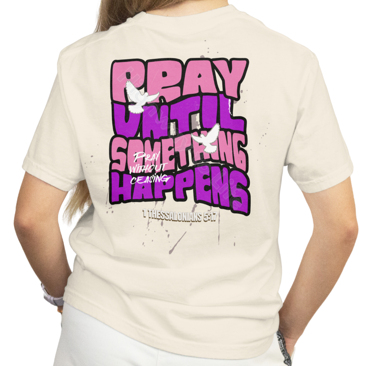 Pray until something happens (pink & purple letters), T-shirt