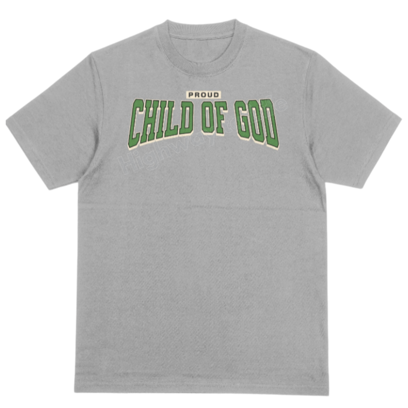 Proud (Child of God), T-shirt (green letters)