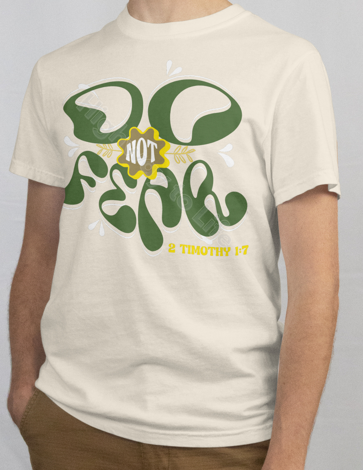 Do not fear, T-shirt