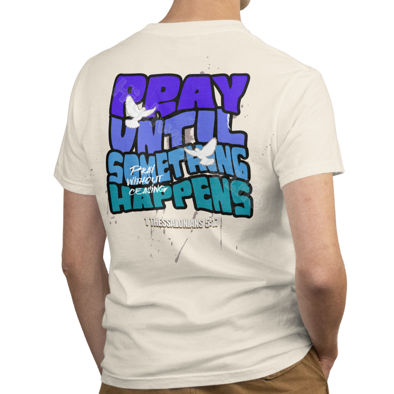 Pray until something happens (blue letters), T-shirt