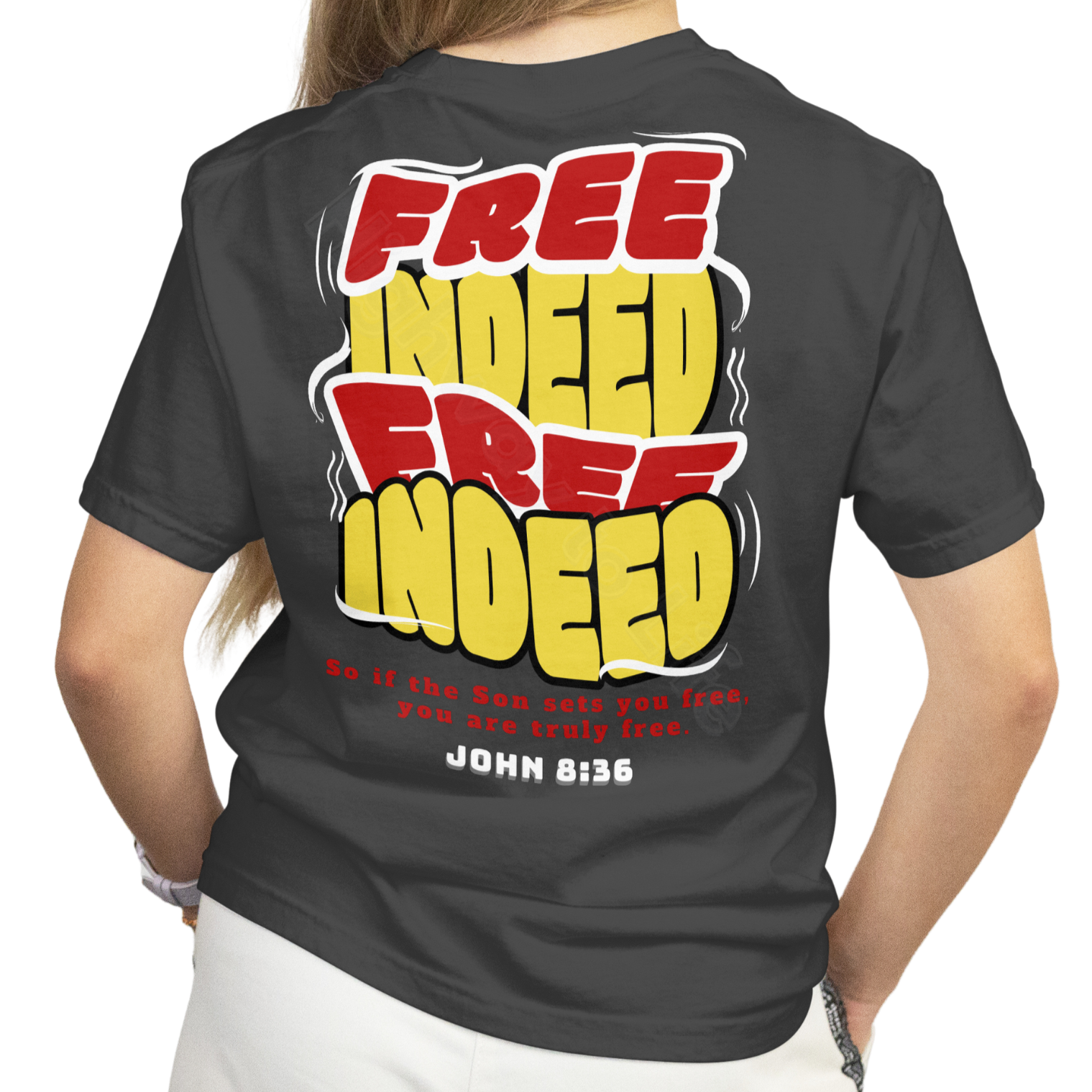 Free Indeed (yellow and red letters), T-shirt