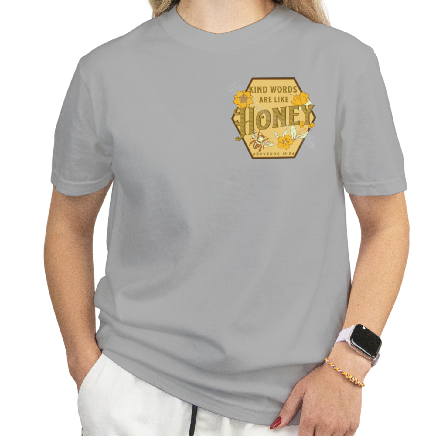 Kind words are like honey, T-shirt