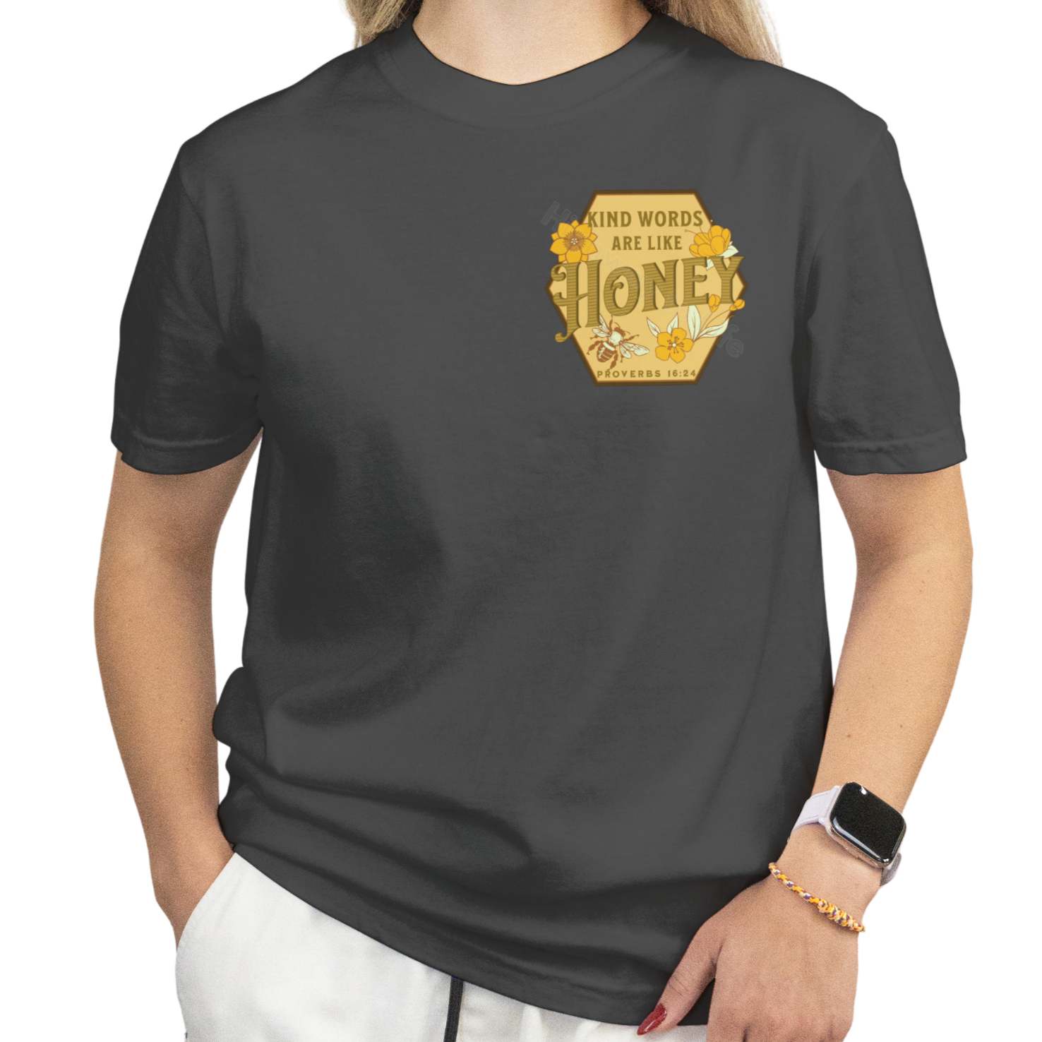 Kind words are like honey, T-shirt