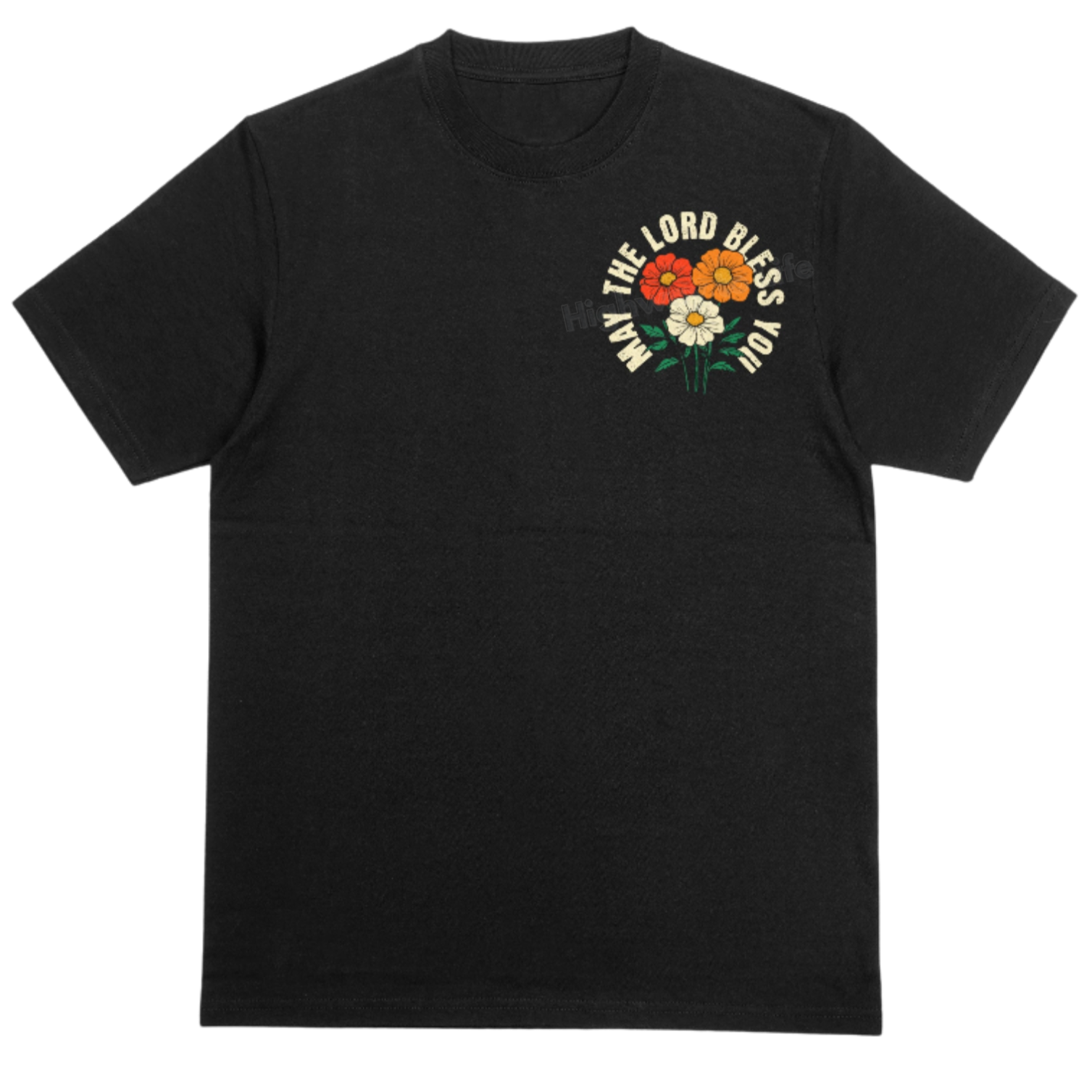 May the Lord bless you, T-shirt